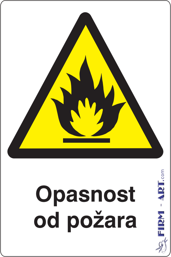 Znaci opasnosti - Opasnost od požara (Sito štampa firm-art.com)